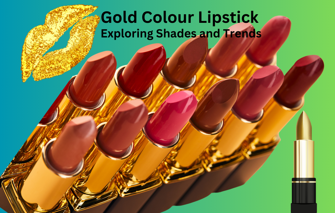 Gold colour lipstick, an elegant choice for a unique and attractive look.